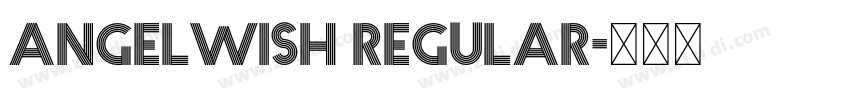 ANGELWISH REGULAR字体转换